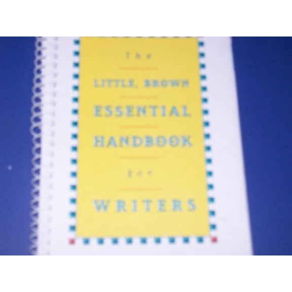 Pre-Owned The Little, Brown Essential Handbook for Writers (Paperback) 0673980863 9780673980861