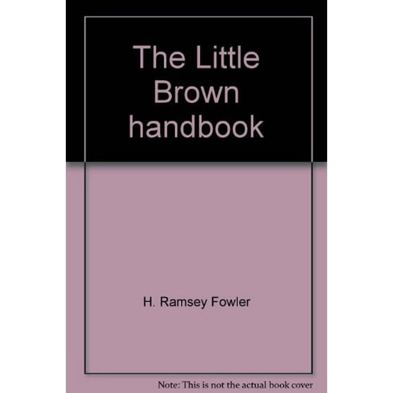 Pre-Owned The Little, Brown Handbook (Hardcover) 0316289957 9780316289955