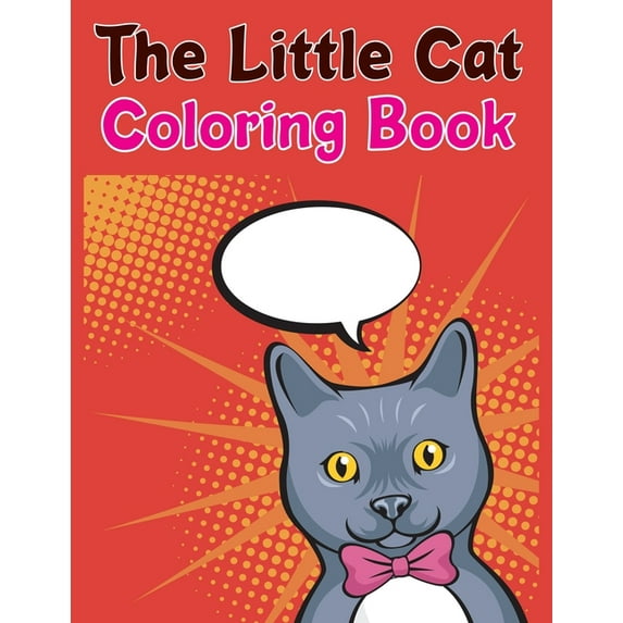The Little Cat Coloring Book : Cat Life Coloring Book For Adults (Paperback)