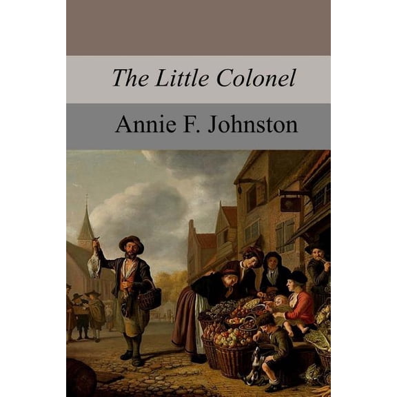 The Little Colonel (Paperback)