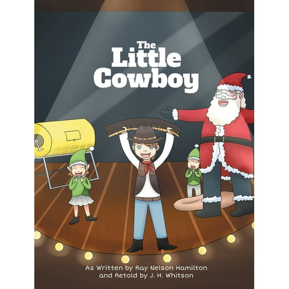 The Little Cowboy, (Hardcover)