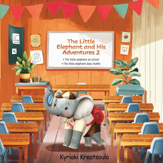 The Little Elephant and His Adventures 2, (Paperback)