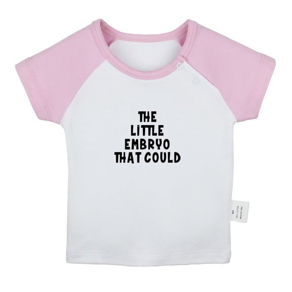 The Little Embryo That Could Funny T shirt For Baby, Newborn Babies T-shirts, Infant Tops, 0-24M Kids Graphic Tees Clothing (Short Pink Raglan T-shirt, 18-24 Months)