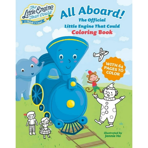 Little Engine That Could All Aboard! The Official Little Engine That Could Coloring Book, (Paperback)