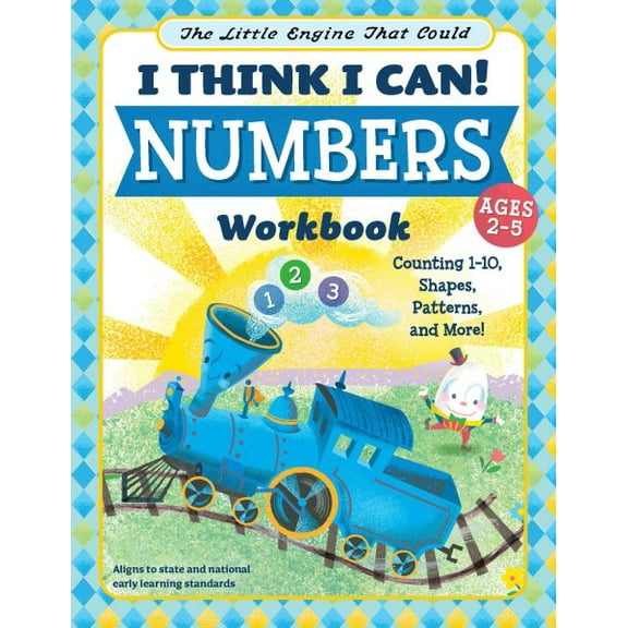 The Little Engine That Could: The Little Engine That Could: I Think I Can! Numbers Workbook : Counting 1-10, Shapes, Patterns, and More! (Paperback)