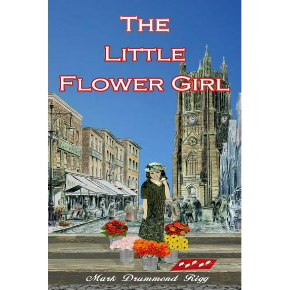 The Little Flower Girl, (Paperback)