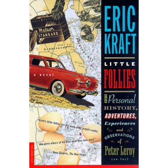 Pre-Owned The Little Follies: The Personal History, Adventure, Experiences and Observations of Peter Leroy (So Far) (Paperback) 0312119283 9780312119287