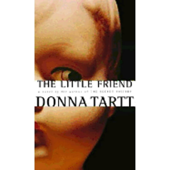 Pre-Owned The Little Friend (Hardcover) 0679439382 9780679439387