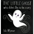thumbnail image 1 of The Little Ghost: The Little Ghost Who Didn't Like to Be Scary (Hardcover), 1 of 1