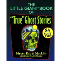 Pre-Owned The Little Giant Book of True Ghost Stories: 84 Scary Tales (Paperback) 0806905557 9780806905556