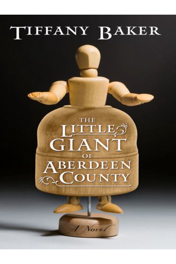 Pre-Owned The Little Giant of Aberdeen County (Thorndike Press Large Print Basic Series) (Hardcover) 1410413756 9781410413758