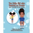 thumbnail image 1 of The Little Girl Who Learned to Dream and Beauty Is Her Name, (Paperback), 1 of 1