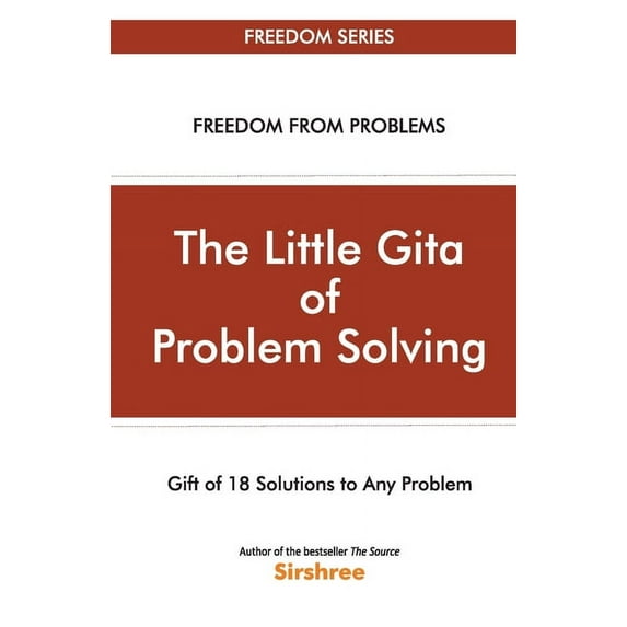 The Little Gita Of Problem Solving - Gift Of 18 Solutions To Any Problem, (Paperback)
