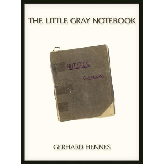 The Little Gray Notebook