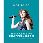 Hot to Go the Little Guide to Chappell Roan Hardcover