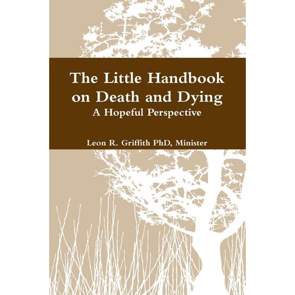The Little Handbook on Death and Dying