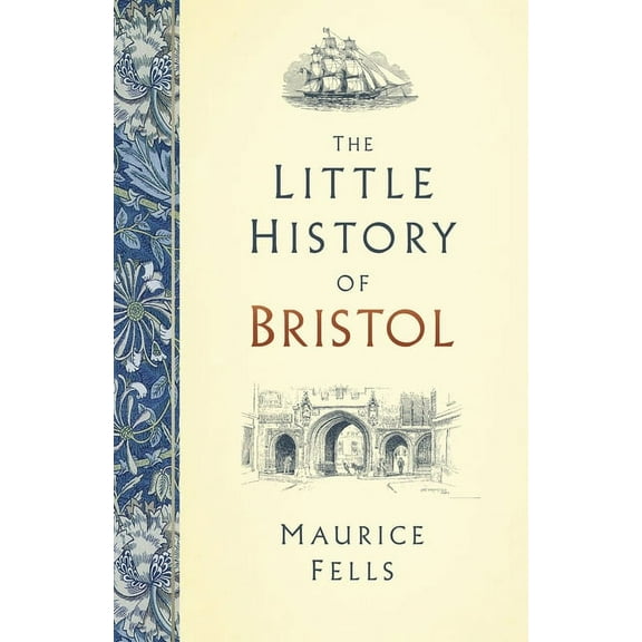 The Little History of Bristol (Hardcover)