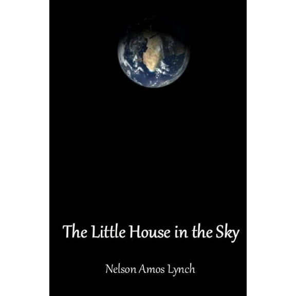 The Little House in the Sky, (Paperback)