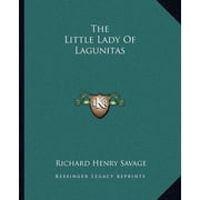 The Little Lady Of Lagunitas Paperback