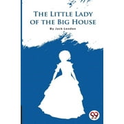 The Little Lady Of The Big House, Paperback