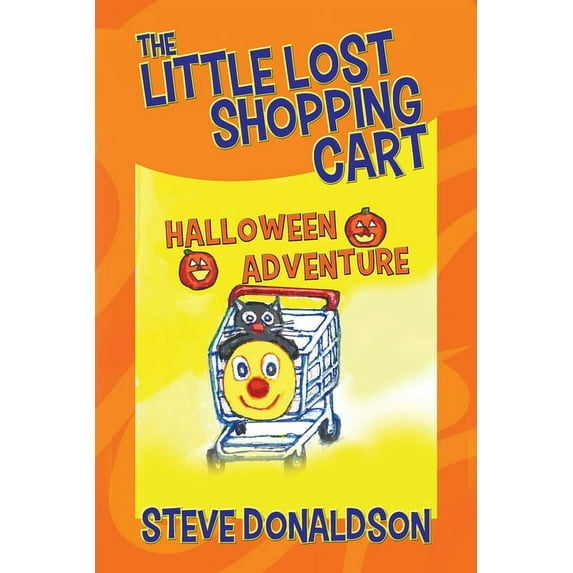 The Little Lost Shopping Cart - Halloween Adventure, (Paperback)