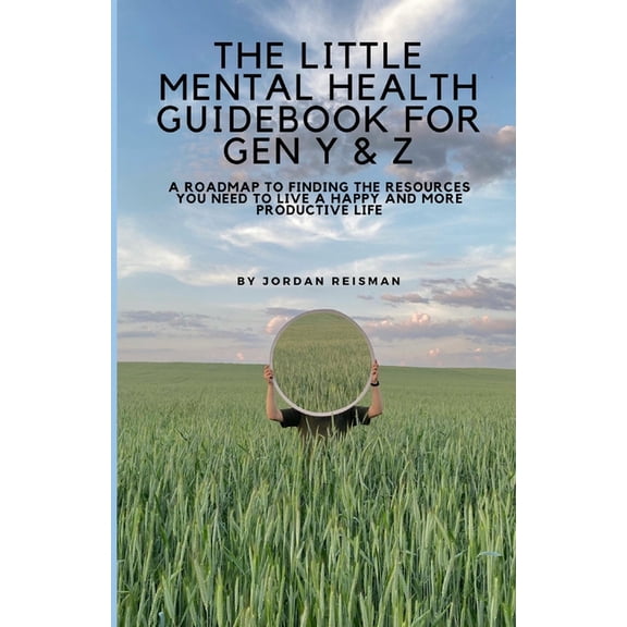 The Little Mental Health Guidebook for Gen Y & Z, (Paperback)
