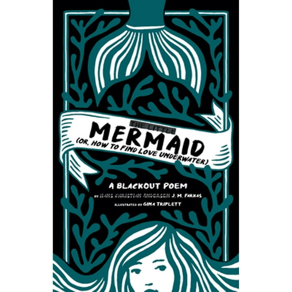 Pre-Owned The Little Mermaid: (Or, How to Find Love Underwater) (Hardcover) 1951836073 9781951836078