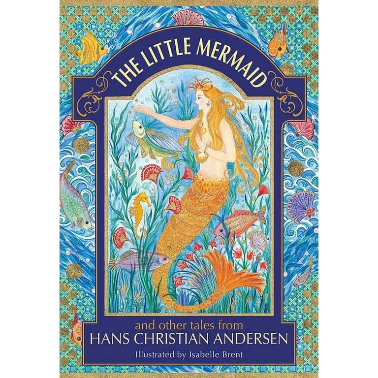 The Little Mermaid by Hans Christian Andersen