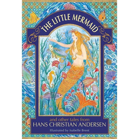 The Little Mermaid and Other Tales from Hans Christian Andersen (Hardcover)