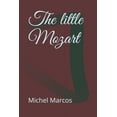 thumbnail image 1 of The Little Mozart (Paperback), 1 of 1