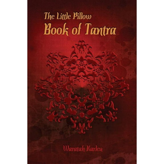 The Little Pillow Book of Tantra, (Paperback)