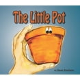 thumbnail image 1 of Pre-Owned The Little Pot (Hardcover) 193398211X 9781933982113, 1 of 1