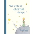 thumbnail image 1 of The Little Prince: A Journal : We write of eternal things (Diary), 1 of 1