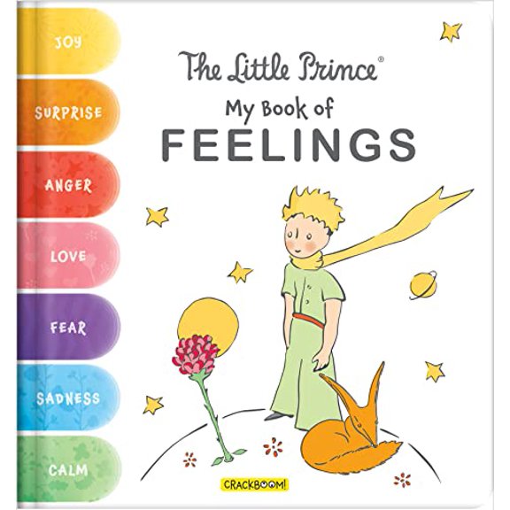 Pre-Owned The Little Prince My First Feelings Book - Explore Emotions Like Joy, Sadness, Love & More Emotional Learning Picture Book for Kids Ages 4-6 (Board book) 2898023558 9782898023552