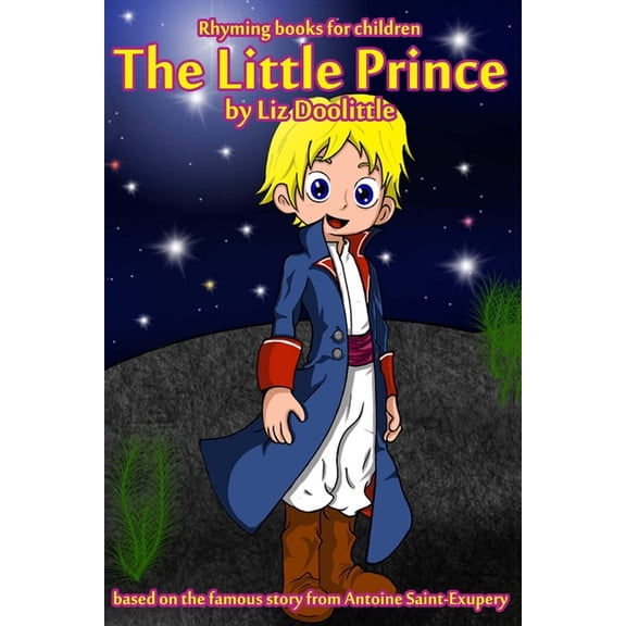 The Little Prince: Rhyming books for children:, (Paperback)