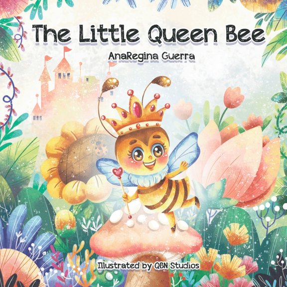 The Little Queen Bee, (Paperback)