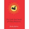 thumbnail image 1 of Pre-Owned The Little Red Book of China Business (Hardcover) 1402209118 9781402209116, 1 of 1