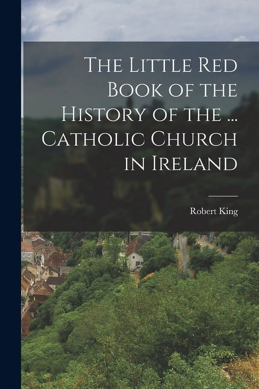 The Little Red Book of the History of the  Catholic Church in