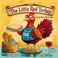 thumbnail image 1 of Passover Books for Kids The Little Red Turkey and the Matzah: Children's Passover Story book for kids, Jewish Holiday, Book 3, (Paperback), 1 of 1