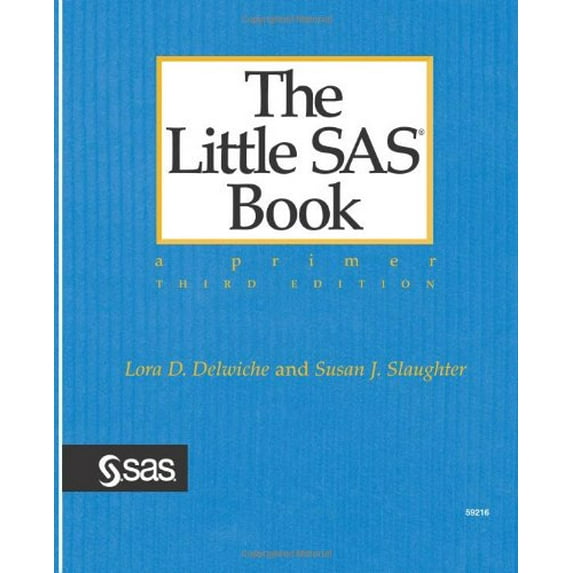 Pre-Owned The Little Sas Book: A Primer (Paperback) 1590473337 9781590473337