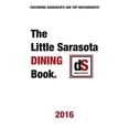 thumbnail image 1 of Pre-Owned The Little Sarasota Dining Book 2016 Paperback, 1 of 1