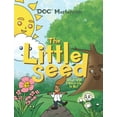 thumbnail image 1 of The Little Seed: What Will I Grow Up to Be?, (Hardcover), 1 of 1