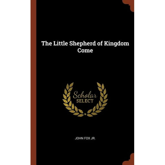 The Little Shepherd of Kingdom Come