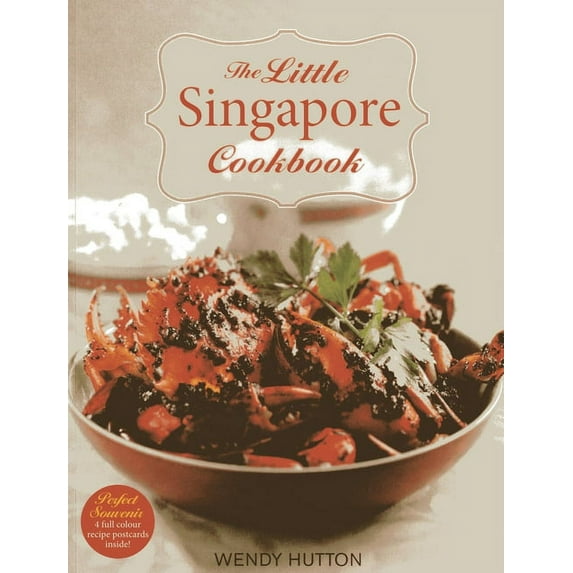The Little Singapore Cookbook : A Collection of Singapore's Best-Loved Dishes (Paperback)