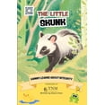 thumbnail image 1 of The Little Skunk: Sammy learns to show integrity, (Paperback), 1 of 1