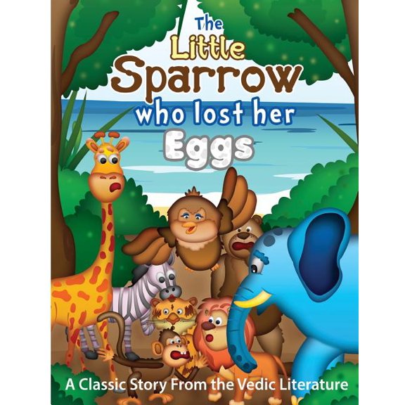 The Little Sparrow Who Lost Her Eggs, (Paperback)