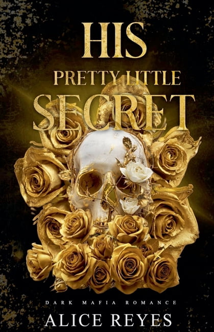 The Little Vices His Pretty Little Secret: Dark Mafia Romance, Book 1, (Paperback)
