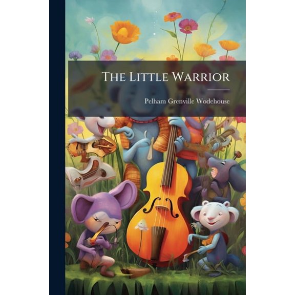 The Little Warrior, (Paperback)