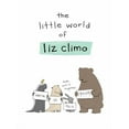 thumbnail image 1 of The Little World of Liz Climo, (Hardcover), 1 of 1