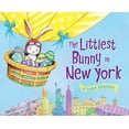 thumbnail image 1 of Pre-Owned The Littlest Bunny in New York : An Easter Adventure (Hardcover) 9781492611509, 1 of 1